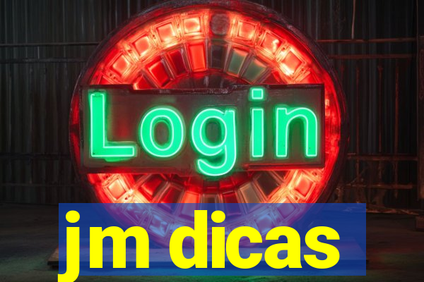 jm dicas